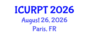 International Conference on Urban, Regional Planning and Transportation (ICURPT) August 26, 2026 - Paris, France International Conference on Urban, Regional Planning and Transportation (ICURPT) August 26, 2026 - Paris, France