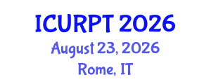 International Conference on Urban, Regional Planning and Transportation (ICURPT) August 23, 2026 - Rome, Italy International Conference on Urban, Regional Planning and Transportation (ICURPT) August 23, 2026 - Rome, Italy