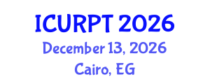 International Conference on Urban, Regional Planning and Transportation (ICURPT) December 13, 2026 - Cairo, Egypt International Conference on Urban, Regional Planning and Transportation (ICURPT) December 13, 2026 - Cairo, Egypt