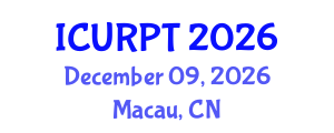 International Conference on Urban, Regional Planning and Transportation (ICURPT) December 09, 2026 - Macau, China