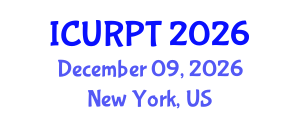 International Conference on Urban, Regional Planning and Transportation (ICURPT) December 09, 2026 - New York, United States International Conference on Urban, Regional Planning and Transportation (ICURPT) December 09, 2026 - New York, United States