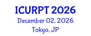International Conference on Urban, Regional Planning and Transportation (ICURPT) December 02, 2026 - Tokyo, Japan International Conference on Urban, Regional Planning and Transportation (ICURPT) December 02, 2026 - Tokyo, Japan
