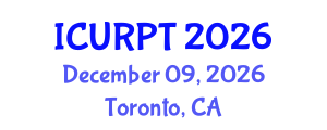International Conference on Urban, Regional Planning and Transportation (ICURPT) December 09, 2026 - Toronto, Canada International Conference on Urban, Regional Planning and Transportation (ICURPT) December 09, 2026 - Toronto, Canada