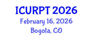 International Conference on Urban, Regional Planning and Transportation (ICURPT) February 16, 2026 - Bogota, Colombia International Conference on Urban, Regional Planning and Transportation (ICURPT) February 16, 2026 - Bogota, Colombia