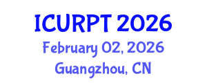 International Conference on Urban, Regional Planning and Transportation (ICURPT) February 02, 2026 - Guangzhou, China International Conference on Urban, Regional Planning and Transportation (ICURPT) February 02, 2026 - Guangzhou, China