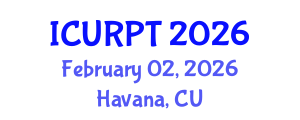 International Conference on Urban, Regional Planning and Transportation (ICURPT) February 02, 2026 - Havana, Cuba International Conference on Urban, Regional Planning and Transportation (ICURPT) February 02, 2026 - Havana, Cuba