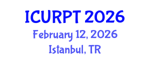 International Conference on Urban, Regional Planning and Transportation (ICURPT) February 12, 2026 - Istanbul, Turkey International Conference on Urban, Regional Planning and Transportation (ICURPT) February 12, 2026 - Istanbul, Turkey