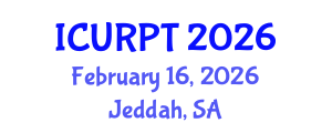International Conference on Urban, Regional Planning and Transportation (ICURPT) February 16, 2026 - Jeddah, Saudi Arabia International Conference on Urban, Regional Planning and Transportation (ICURPT) February 16, 2026 - Jeddah, Saudi Arabia
