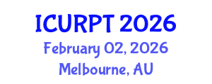 International Conference on Urban, Regional Planning and Transportation (ICURPT) February 02, 2026 - Melbourne, Australia International Conference on Urban, Regional Planning and Transportation (ICURPT) February 02, 2026 - Melbourne, Australia