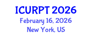 International Conference on Urban, Regional Planning and Transportation (ICURPT) February 16, 2026 - New York, United States International Conference on Urban, Regional Planning and Transportation (ICURPT) February 16, 2026 - New York, United States