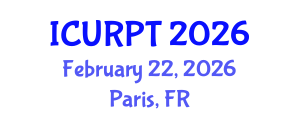 International Conference on Urban, Regional Planning and Transportation (ICURPT) February 22, 2026 - Paris, France
