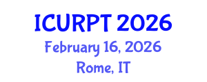 International Conference on Urban, Regional Planning and Transportation (ICURPT) February 16, 2026 - Rome, Italy International Conference on Urban, Regional Planning and Transportation (ICURPT) February 16, 2026 - Rome, Italy