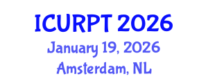 International Conference on Urban, Regional Planning and Transportation (ICURPT) January 19, 2026 - Amsterdam, Netherlands International Conference on Urban, Regional Planning and Transportation (ICURPT) January 19, 2026 - Amsterdam, Netherlands
