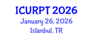 International Conference on Urban, Regional Planning and Transportation (ICURPT) January 26, 2026 - Istanbul, Turkey International Conference on Urban, Regional Planning and Transportation (ICURPT) January 26, 2026 - Istanbul, Turkey