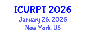 International Conference on Urban, Regional Planning and Transportation (ICURPT) January 26, 2026 - New York, United States International Conference on Urban, Regional Planning and Transportation (ICURPT) January 26, 2026 - New York, United States