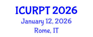 International Conference on Urban, Regional Planning and Transportation (ICURPT) January 12, 2026 - Rome, Italy International Conference on Urban, Regional Planning and Transportation (ICURPT) January 12, 2026 - Rome, Italy