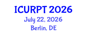International Conference on Urban, Regional Planning and Transportation (ICURPT) July 22, 2026 - Berlin, Germany International Conference on Urban, Regional Planning and Transportation (ICURPT) July 22, 2026 - Berlin, Germany