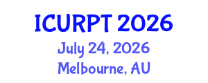 International Conference on Urban, Regional Planning and Transportation (ICURPT) July 24, 2026 - Melbourne, Australia International Conference on Urban, Regional Planning and Transportation (ICURPT) July 24, 2026 - Melbourne, Australia