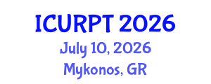 International Conference on Urban, Regional Planning and Transportation (ICURPT) July 10, 2026 - Mykonos, Greece International Conference on Urban, Regional Planning and Transportation (ICURPT) July 10, 2026 - Mykonos, Greece