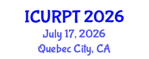 International Conference on Urban, Regional Planning and Transportation (ICURPT) July 17, 2026 - Quebec City, Canada International Conference on Urban, Regional Planning and Transportation (ICURPT) July 17, 2026 - Quebec City, Canada