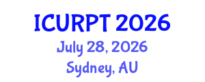 International Conference on Urban, Regional Planning and Transportation (ICURPT) July 28, 2026 - Sydney, Australia International Conference on Urban, Regional Planning and Transportation (ICURPT) July 28, 2026 - Sydney, Australia