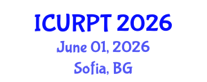 International Conference on Urban, Regional Planning and Transportation (ICURPT) June 01, 2026 - Sofia, Bulgaria International Conference on Urban, Regional Planning and Transportation (ICURPT) June 01, 2026 - Sofia, Bulgaria
