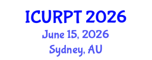 International Conference on Urban, Regional Planning and Transportation (ICURPT) June 15, 2026 - Sydney, Australia International Conference on Urban, Regional Planning and Transportation (ICURPT) June 15, 2026 - Sydney, Australia