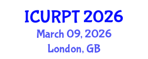 International Conference on Urban, Regional Planning and Transportation (ICURPT) March 09, 2026 - London, United Kingdom International Conference on Urban, Regional Planning and Transportation (ICURPT) March 09, 2026 - London, United Kingdom