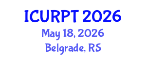 International Conference on Urban, Regional Planning and Transportation (ICURPT) May 18, 2026 - Belgrade, Serbia International Conference on Urban, Regional Planning and Transportation (ICURPT) May 18, 2026 - Belgrade, Serbia