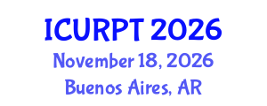 International Conference on Urban, Regional Planning and Transportation (ICURPT) November 18, 2026 - Buenos Aires, Argentina International Conference on Urban, Regional Planning and Transportation (ICURPT) November 18, 2026 - Buenos Aires, Argentina
