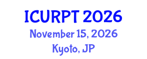International Conference on Urban, Regional Planning and Transportation (ICURPT) November 15, 2026 - Kyoto, Japan International Conference on Urban, Regional Planning and Transportation (ICURPT) November 15, 2026 - Kyoto, Japan