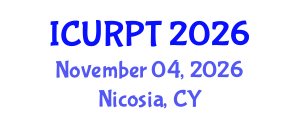 International Conference on Urban, Regional Planning and Transportation (ICURPT) November 04, 2026 - Nicosia, Cyprus International Conference on Urban, Regional Planning and Transportation (ICURPT) November 04, 2026 - Nicosia, Cyprus