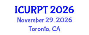 International Conference on Urban, Regional Planning and Transportation (ICURPT) November 29, 2026 - Toronto, Canada International Conference on Urban, Regional Planning and Transportation (ICURPT) November 29, 2026 - Toronto, Canada