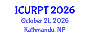 International Conference on Urban, Regional Planning and Transportation (ICURPT) October 21, 2026 - Kathmandu, Nepal