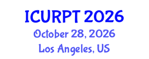 International Conference on Urban, Regional Planning and Transportation (ICURPT) October 28, 2026 - Los Angeles, United States