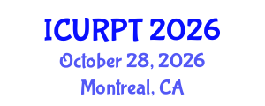 International Conference on Urban, Regional Planning and Transportation (ICURPT) October 28, 2026 - Montreal, Canada International Conference on Urban, Regional Planning and Transportation (ICURPT) October 28, 2026 - Montreal, Canada