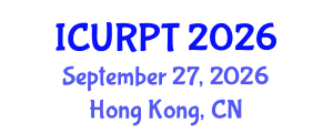 International Conference on Urban, Regional Planning and Transportation (ICURPT) September 27, 2026 - Hong Kong, China