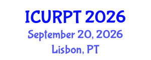 International Conference on Urban, Regional Planning and Transportation (ICURPT) September 20, 2026 - Lisbon, Portugal International Conference on Urban, Regional Planning and Transportation (ICURPT) September 20, 2026 - Lisbon, Portugal