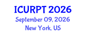 International Conference on Urban, Regional Planning and Transportation (ICURPT) September 09, 2026 - New York, United States International Conference on Urban, Regional Planning and Transportation (ICURPT) September 09, 2026 - New York, United States