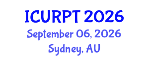 International Conference on Urban, Regional Planning and Transportation (ICURPT) September 06, 2026 - Sydney, Australia International Conference on Urban, Regional Planning and Transportation (ICURPT) September 06, 2026 - Sydney, Australia