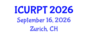 International Conference on Urban, Regional Planning and Transportation (ICURPT) September 16, 2026 - Zurich, Switzerland
