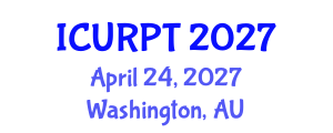 International Conference on Urban, Regional Planning and Transportation (ICURPT) April 24, 2027 - Washington, Australia International Conference on Urban, Regional Planning and Transportation (ICURPT) April 24, 2027 - Washington, Australia