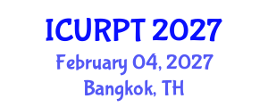 International Conference on Urban, Regional Planning and Transportation (ICURPT) February 04, 2027 - Bangkok, Thailand International Conference on Urban, Regional Planning and Transportation (ICURPT) February 04, 2027 - Bangkok, Thailand