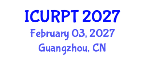 International Conference on Urban, Regional Planning and Transportation (ICURPT) February 03, 2027 - Guangzhou, China International Conference on Urban, Regional Planning and Transportation (ICURPT) February 03, 2027 - Guangzhou, China