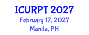 International Conference on Urban, Regional Planning and Transportation (ICURPT) February 17, 2027 - Manila, Philippines International Conference on Urban, Regional Planning and Transportation (ICURPT) February 17, 2027 - Manila, Philippines