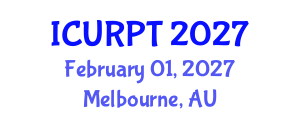 International Conference on Urban, Regional Planning and Transportation (ICURPT) February 01, 2027 - Melbourne, Australia International Conference on Urban, Regional Planning and Transportation (ICURPT) February 01, 2027 - Melbourne, Australia
