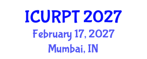 International Conference on Urban, Regional Planning and Transportation (ICURPT) February 17, 2027 - Mumbai, India International Conference on Urban, Regional Planning and Transportation (ICURPT) February 17, 2027 - Mumbai, India