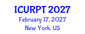 International Conference on Urban, Regional Planning and Transportation (ICURPT) February 17, 2027 - New York, United States International Conference on Urban, Regional Planning and Transportation (ICURPT) February 17, 2027 - New York, United States