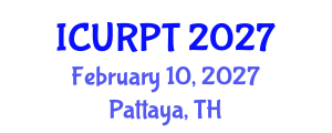 International Conference on Urban, Regional Planning and Transportation (ICURPT) February 10, 2027 - Pattaya, Thailand International Conference on Urban, Regional Planning and Transportation (ICURPT) February 10, 2027 - Pattaya, Thailand