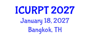International Conference on Urban, Regional Planning and Transportation (ICURPT) January 18, 2027 - Bangkok, Thailand International Conference on Urban, Regional Planning and Transportation (ICURPT) January 18, 2027 - Bangkok, Thailand